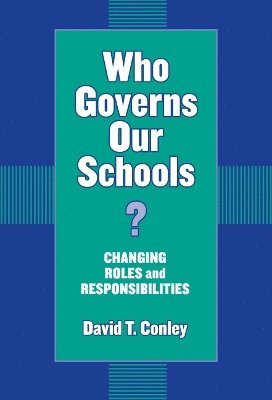 Who Governs Our Schools? 1