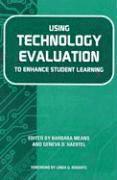 bokomslag Using Technology Evaluation to Enhance Student Learning