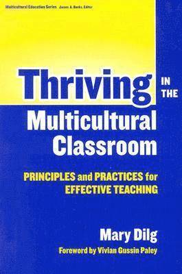 Mary Dilg, Vivian Gussin Paley - Thriving in the Multicultural Classroom, Häftad