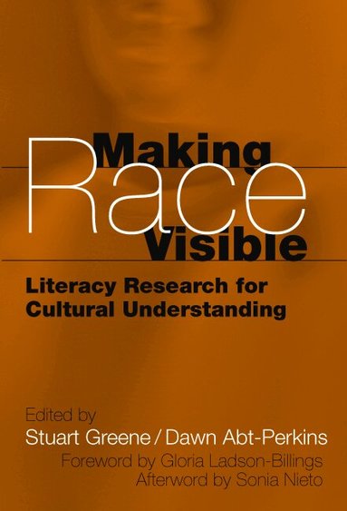 Stuart Greene, Dawn Abt-Perkins, Stuart Greene, Dawn Abt-Perkins - Making Race Visible, Häftad