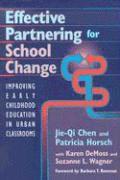 bokomslag Effective Partnering for School Change