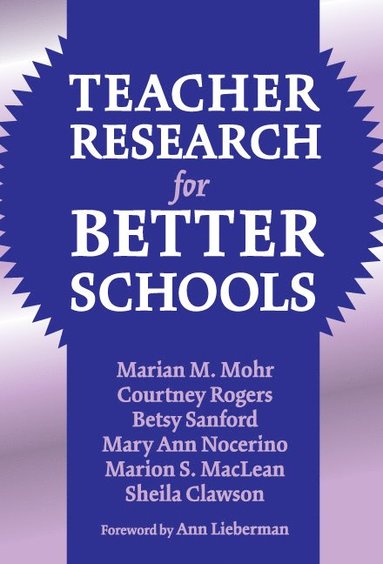 bokomslag Teacher Research for Better Schools