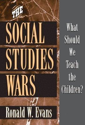 bokomslag The Social Studies Wars