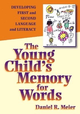 The Young Child's Memory for Words 1