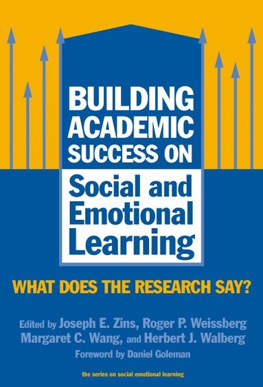 bokomslag Building Academic Success on Social and Emotional Learning