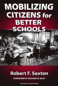 bokomslag Mobilizing Citizens for Better Schools