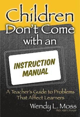 Children Don't Come with an Instruction Manual