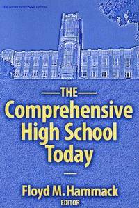 bokomslag The Comprehensive High School Today