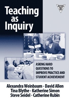 Teaching as Inquiry 1