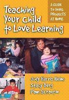 Teaching Your Child to Love Learning