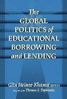 bokomslag The Global Politics of Educational Borrowing and Lending