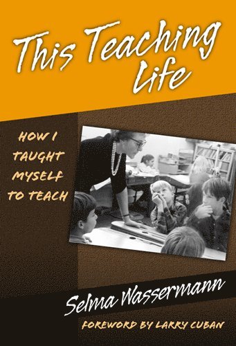 bokomslag This Teaching Life