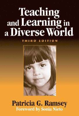 Teaching and Learning in a Diverse World: Multicultural Education for Young Children