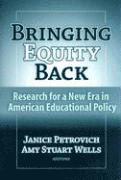Janice Petrovich, Amy Stuart Wells - Bringing Equity Back, Inbunden
