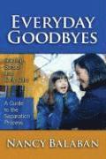 Everyday Goodbyes 1