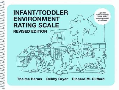 Thelma Harms, Debby Cryer - Infant/Toddler Environment Rating Scale (Iters-R): Revised Edition, Häftad