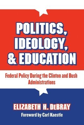 Politics, Ideology, and Education 1