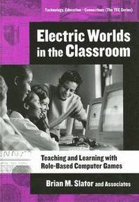 bokomslag Electric Worlds in the Classroom