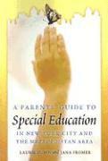 bokomslag Parent's Guide to Special Education in New York City and the Metropolitan Area