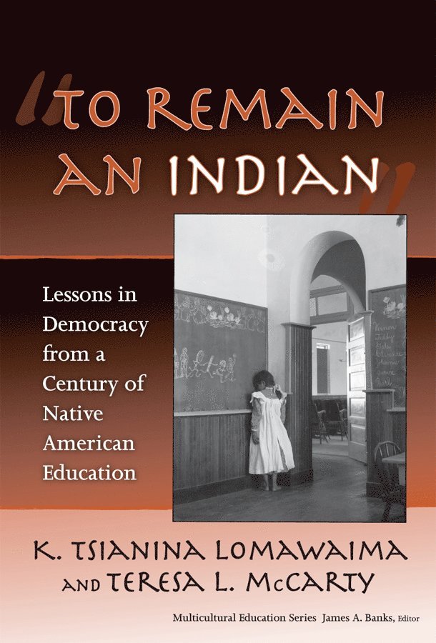 &quot;To Remain an Indian&quot; 1