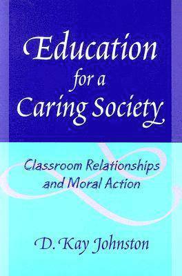 bokomslag Education for a Caring Society