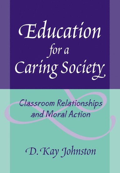 bokomslag Education for a Caring Society