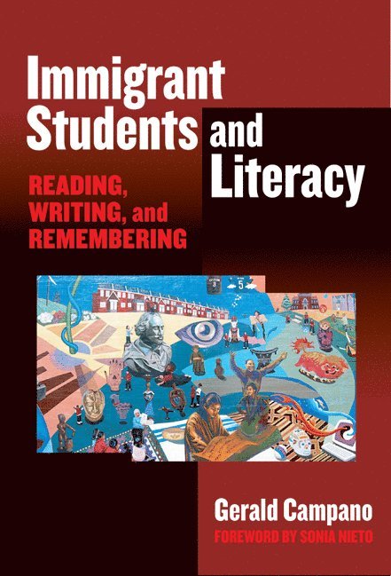 Gerald Campano, Susan L. Lytle, Susan L Lytle, Marilyn Cochran-Smith - Immigrant Students and Literacy, Häftad
