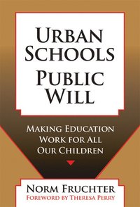 bokomslag Urban Schools, Public Will