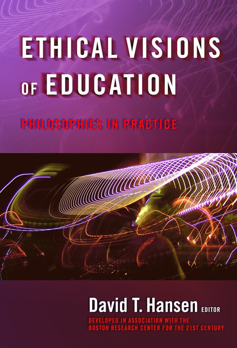 Ethical Visions of Education