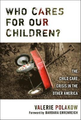 Who Cares for Our Children? 1