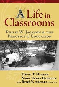 bokomslag A Life in Classrooms