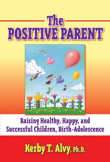 bokomslag Positive Parent