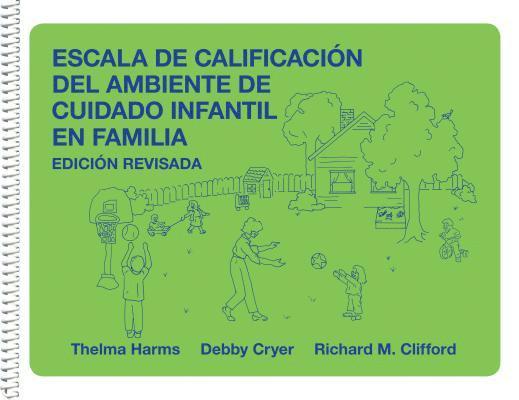 Thelma Harms, Richard M. Clifford, Debby Cryer, Richard M Clifford - Escala De Calificacion Del Ambiente De Cuidado Infantil En Familia, Häftad