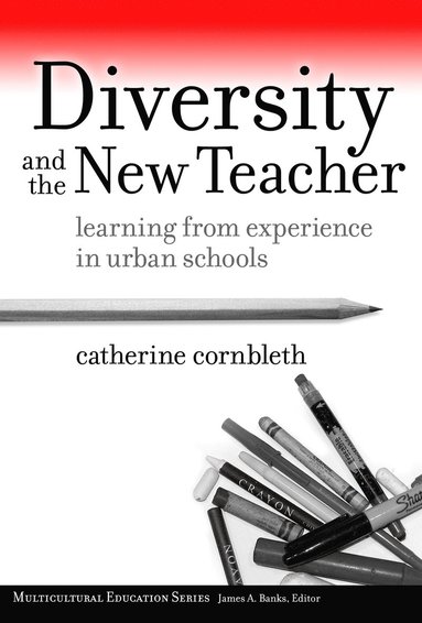 bokomslag Diversity and the New Teacher