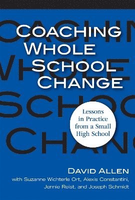 Coaching Whole School Change 1