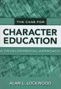 bokomslag The Case for Character Education