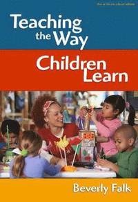 bokomslag Teaching the Way Children Learn