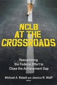 bokomslag NCLB at the Crossroads