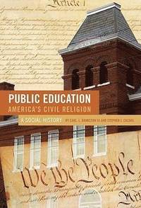 bokomslag Public Education--America's Civil Religion