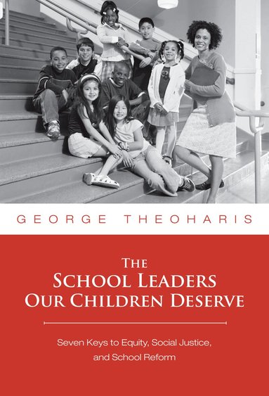George Theoharis - School Leaders Our Children Deserve, Häftad