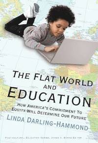 bokomslag The Flat World and Education