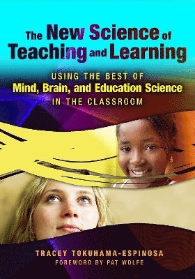 bokomslag The New Science of Teaching and Learning