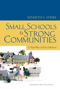 bokomslag Small Schools and Strong Communities