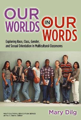 Mary Dilg, James a. Banks, James A Banks - Our World in Our Words, Häftad