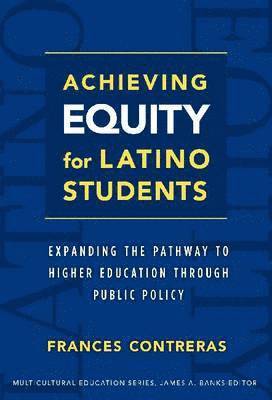 bokomslag Achieving Equity for Latino Students