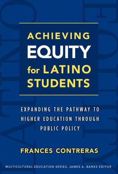 bokomslag Achieving Equity for Latino Students