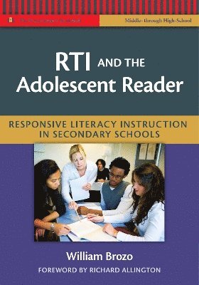 William G. Brozo, William G Brozo, Celia Genishi, Donna E Alvermann - RTI and the Adolescent Reader, Häftad