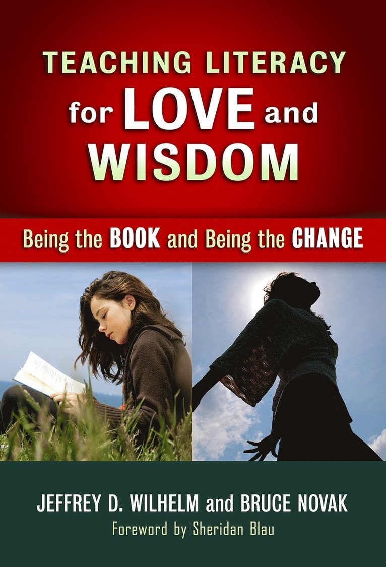 Teaching Literacy for Love and Wisdom