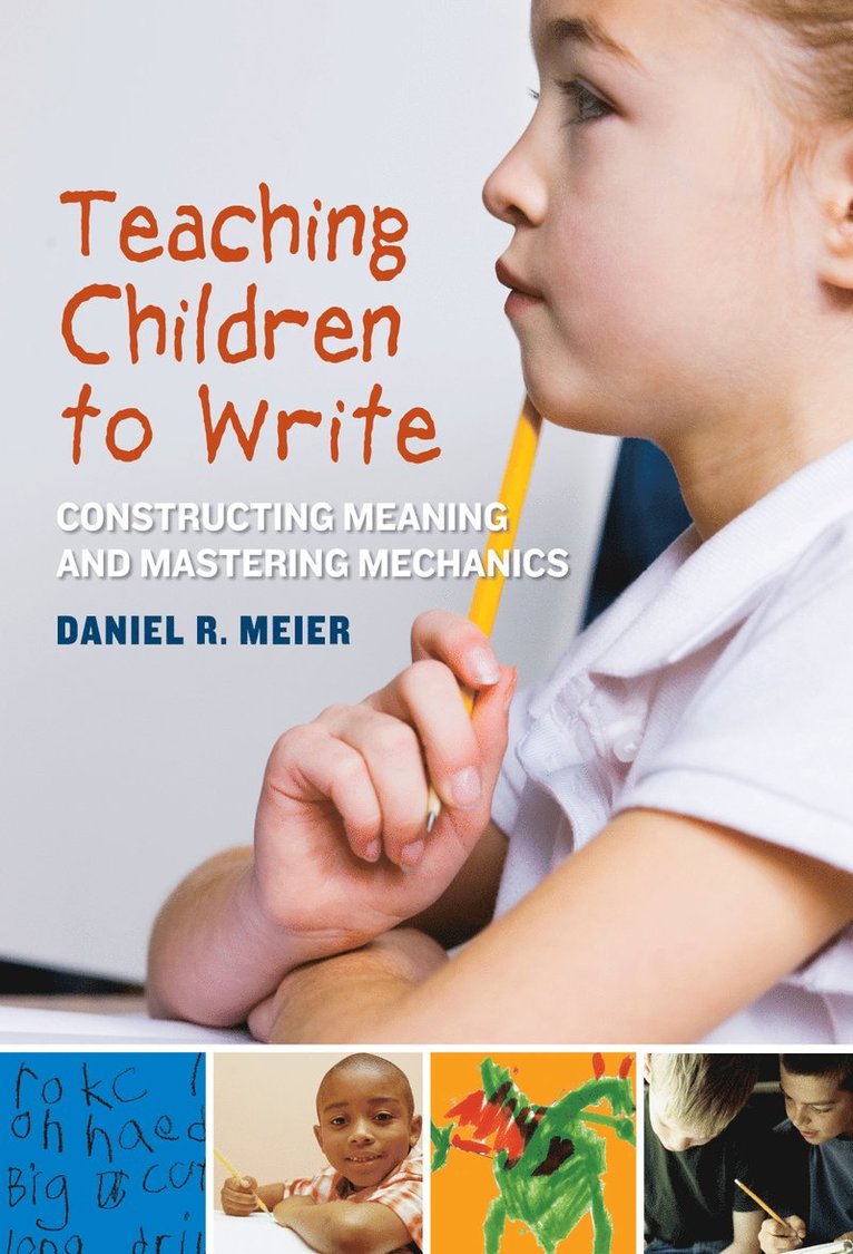 Daniel Meier - Teaching Children to Write, Häftad
