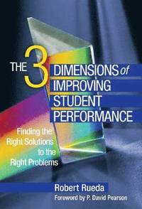 bokomslag The Three Dimensions of Improving Student Performance